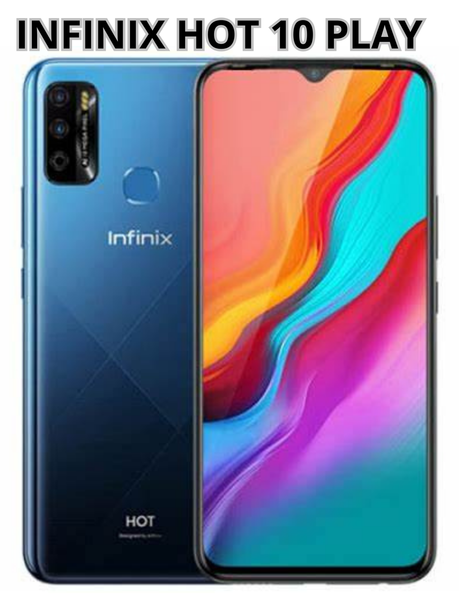 INFINIX HOT 10 PLAY